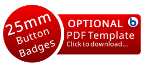 Red and white graphic advertising a 25mm button badge PDF template, with text prompting users to click to download.